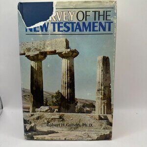 A Survey Of The New Testament By Robert H. Gundry PhD 1975 Hardcover Seventh Pri